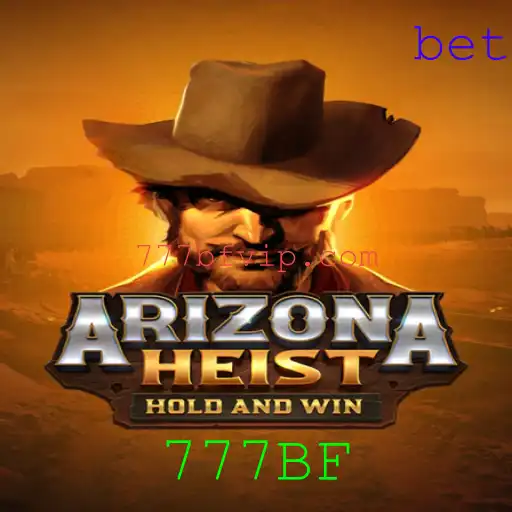 Descobrindo ArizonaHeist: O Novo Fenômeno dos Jogos com 777BF